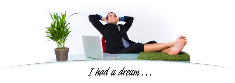 i had a dream